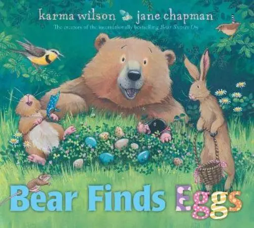 Karma Wilson Bear Finds Eggs (Relié) Bear Books