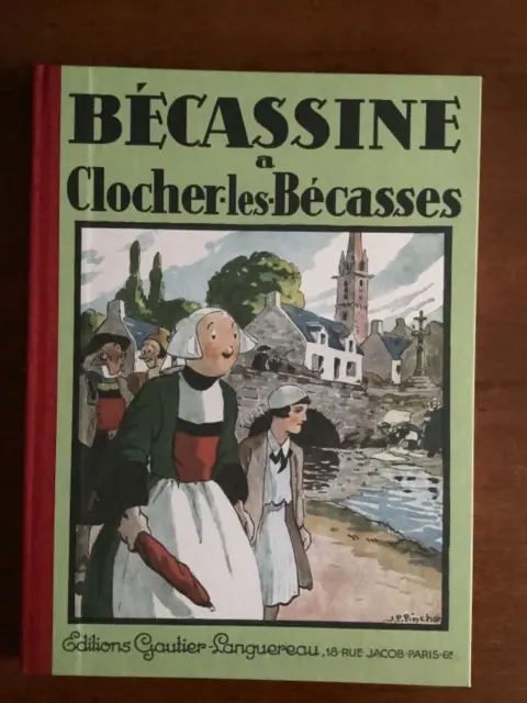 Livre Bd Becassine A Clocher Les Becasses Editions Gautier Languereau Nourrice