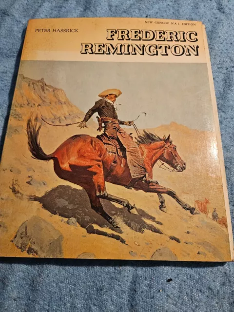 Hassrick, Peter. Frederic Remington. Paintings, Drawings and Sculpture