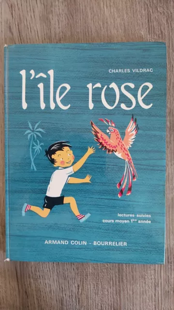 L'île Rose par C. VILDRAC Ancien Livre lecture suivi  CM1  1966