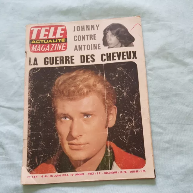 TELE MAGAZINE N° 554 - 1966. JOHNNY HALLYDAY - ANTOINE - Palmarès GILBERT BECAUD EUR 5,00