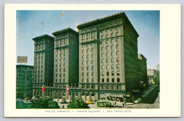 Postcard CA San Francisco The St Francis Hotel Union Square