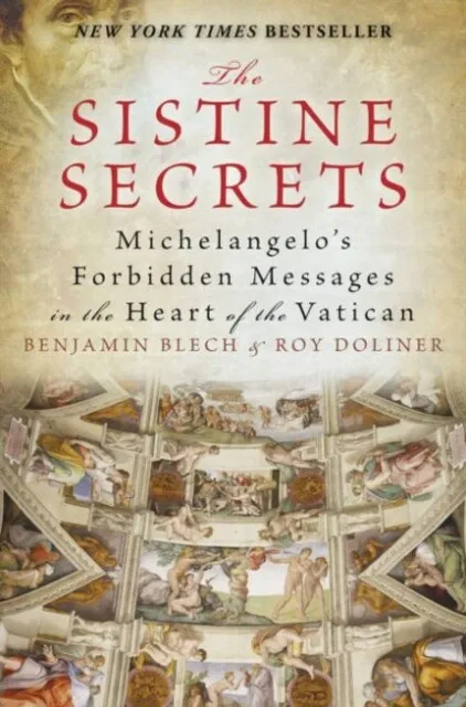 Roy Doliner - The Sistine Secrets   Michelangelo's Forbidden Messa - B245z