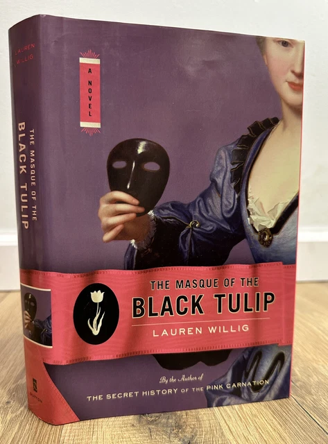 The Masque of the Black Tulip by Lauren Willig Signed 1st Brand New Hardcover