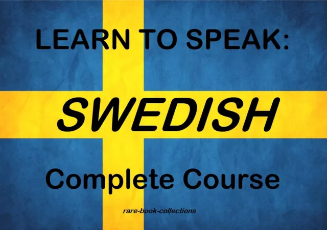 Learn To Speak Swedish - Language Course - Textbook & 9 Hrs Audio Mp3 All On Dvd