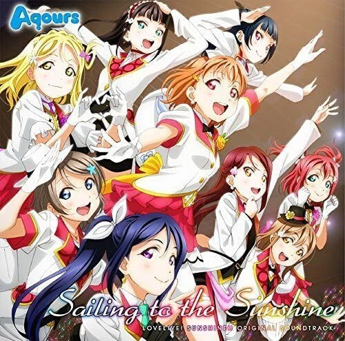 TVanimation "Love Live! Sun Shine!!" original sound track Sailing t...