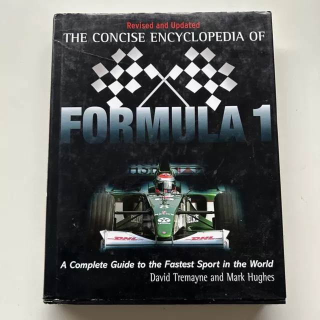 The Concise Encyclopedia Of Formula 1 Hardcover 2002 FREE POSTAGE