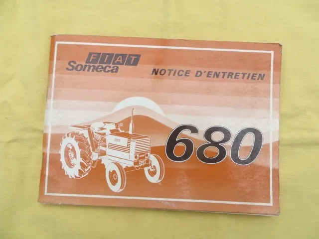 Tracteur FIAT 680 - notice d'entretien - 1978