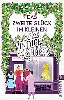 Das zweite Glück im kleinen Vintage Shop: Roman | Vom Su... | Buch | Zustand gut