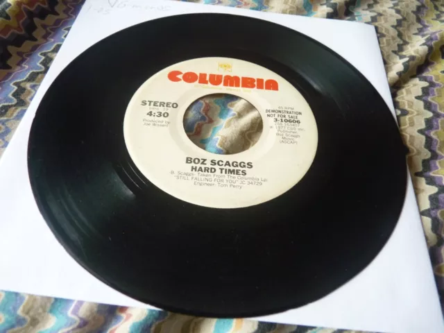 Boz Scaggs USA press promo 7" Hard Times plays VGminus Columbia