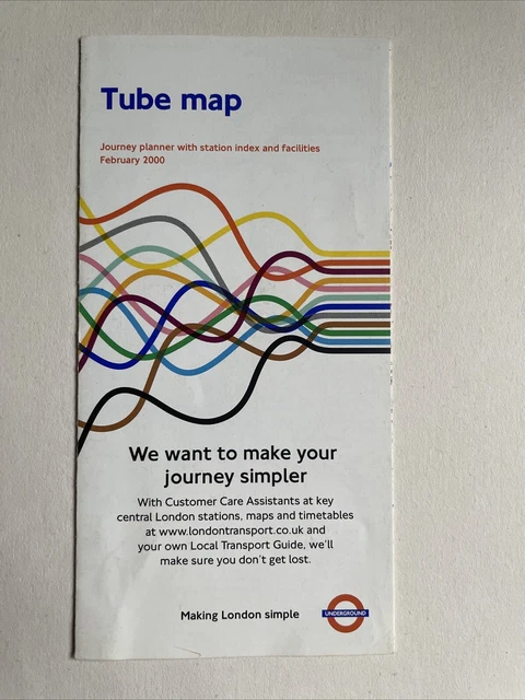LONDON UNDERGROUND TUBE Map - Feb 2000 WE WANT TO MAKE YOUR JOURNEY ...
