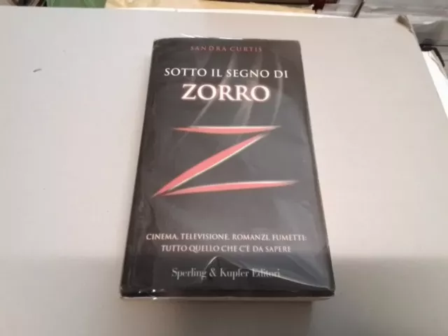 S. Curtis - SOTTO IL SEGNO DI ZORRO - 1 ed. Sperling & Kupfer 1998, 23mr24