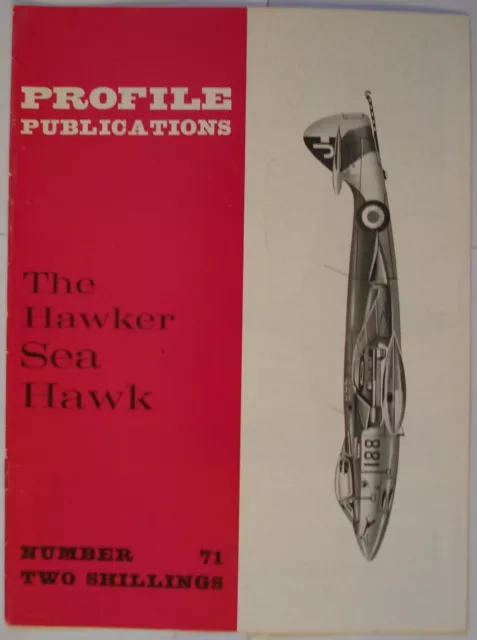 (Flugzeug) Profilpublikationen Nummer 71 - The Hawker Sea Hawk. Sehr guter Zustand.