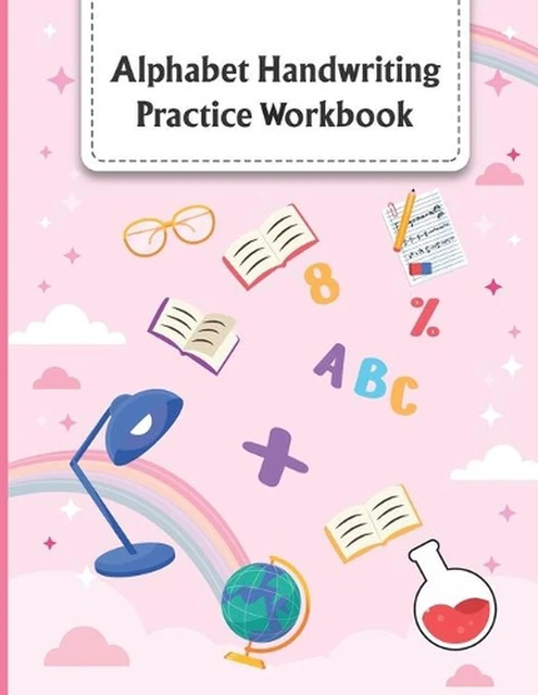 ALPHABET HANDWRITING PRACTICE workbook: A Beginner Kids Tracing Letters ...