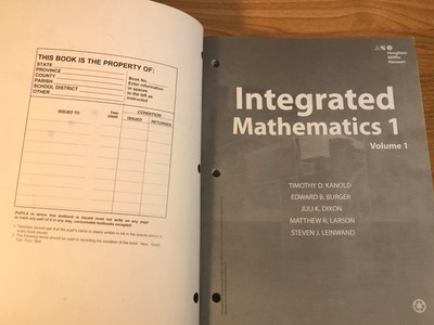 2 books: Integrated Mathematics Volume 1 & 2 by Houghton Mifflin Harcourt, 2015 4