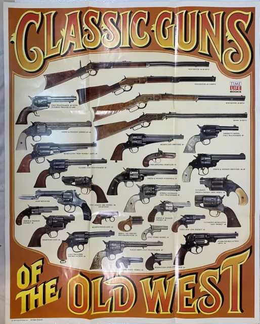 Time Life Books Vintage 1979 “Classic Guns of The Old West”  Poster  29 X  23