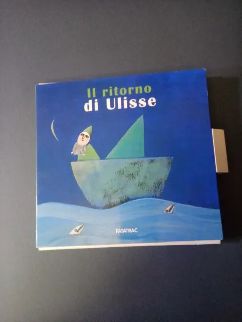 Il Ritorno Di Ulisse - Editore Fatatrac - Libro D'arte - Miti E Leggende