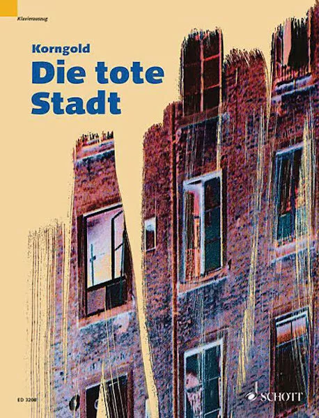 Korngold Die tote Stadt Opera Vocal Score & Piano Classical Sheet Music Book