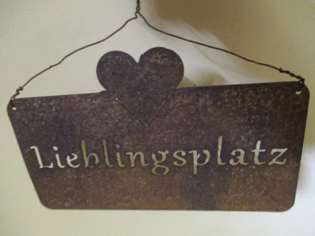 Garten -  Deko :  Dekor-Schild "LIEBLINGSPLATZ" , Eisen, Rost, - ansehen !!--