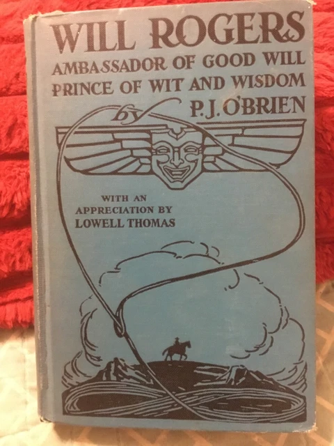 Vintage 1935 1St Ed. Will Rogers Ambassador of Goodwill Prince of Wit & Wisdom