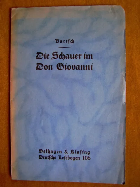 "Die Schauer im Don Giovanni" von Rudolf Hans Bartsch (1927)