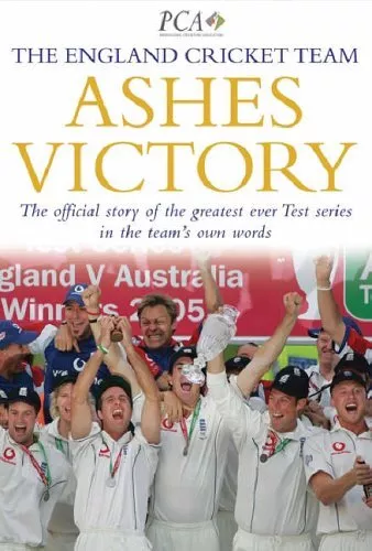 Ashes Victory: The Official Story of the Gre... by ., The England Crick Hardback