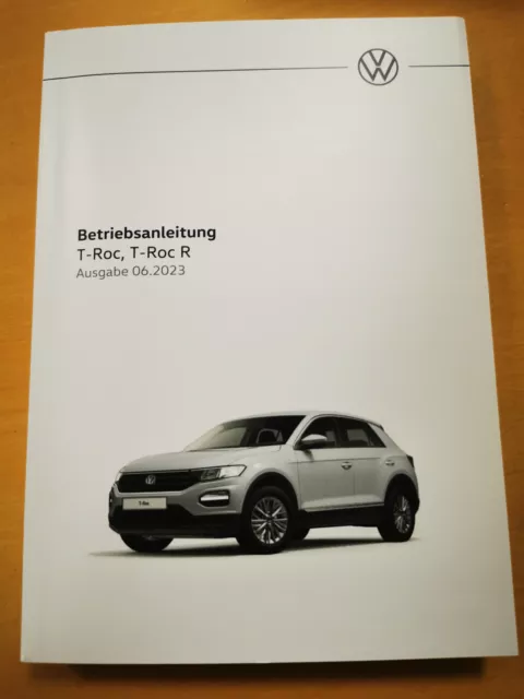 VW T-ROC Bedienungsanleitung Betriebsanleitung (Ausgabe 06.2023) **NEU**