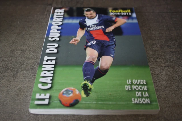 LE CARNET DU SUPPORTER * LE GUIDE DE POCHE DE LA SAISON / FOOTBALL 1990-1991