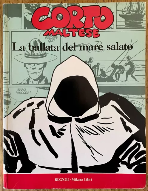 Hugo Pratt Corto Maltese - La Ballata Del Mare Salato 1991 - 1° Ed. Milano Libri