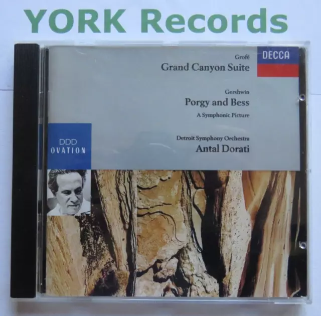 GROFE - Grand Canyon Suite / Gershwin - Porgy & Bess DORATI - Ex Con CD Decca