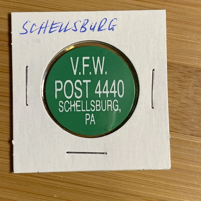VFW POST 4440 Schellsburg PA bon pour 1 verre jeton commercial. Notre
