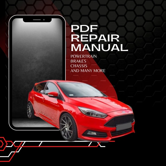 FORD FOCUS PDF Repair Service Manual 20182021 Wiring Diagrams