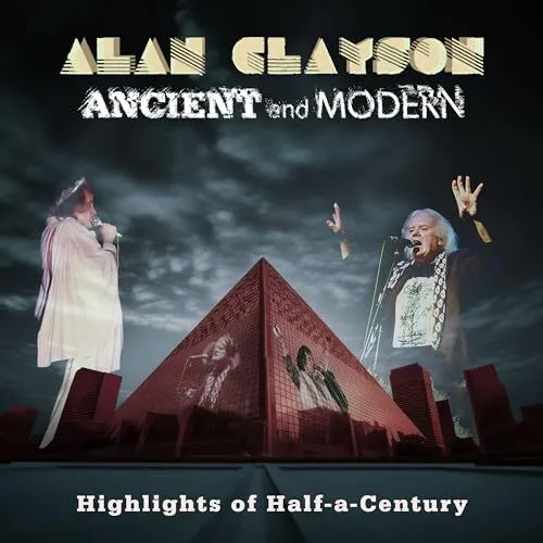 Alan Clayson Ancient and Modern: Highlights of Half-a-century (CD) (US IMPORT)