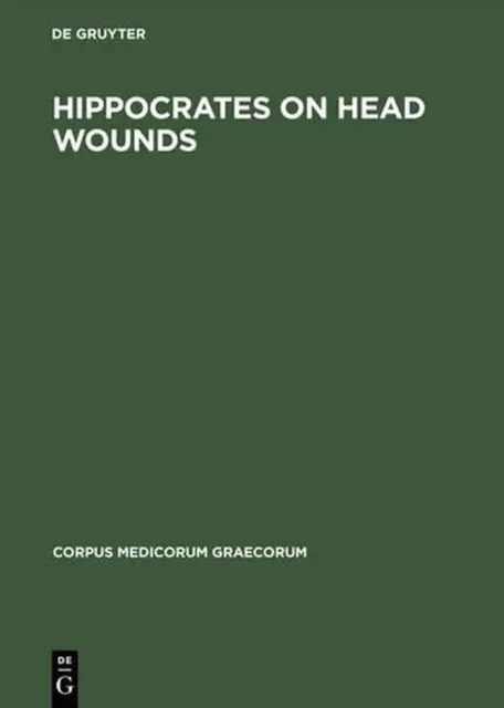 Hippocrates On head wounds by Maury Hanson (German) Hardcover Book