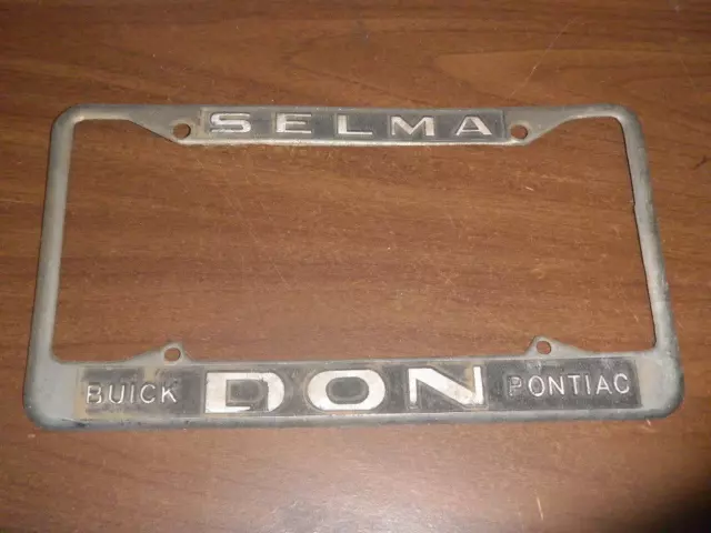 Selma CA Buick Pontiac Dealership Metal Embossed Holder Tag License Plate Frame