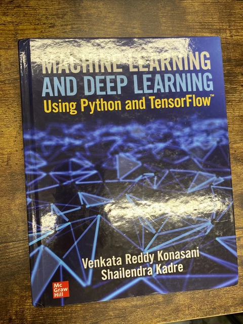MACHINE LEARNING AND Deep Learning Using Python and Tensorflow ...