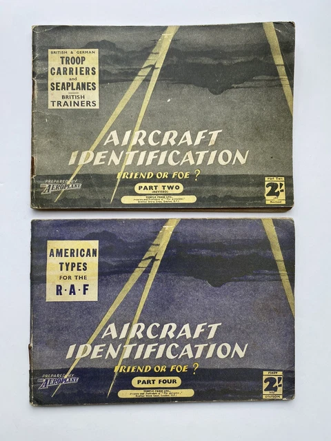 Foe TWO WW2 AIRCRAFT Identification Booklets Friend or Foe Parts 2 And 4 £5 ...