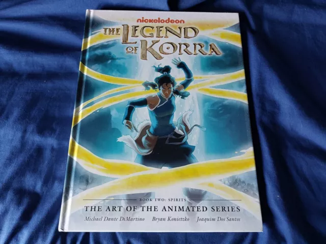 The Legend of Korra: The Art of the Animated Series-Book Two: Spirits  (Second Edition): DiMartino, Michael Dante, Konietzko, Bryan, Dos Santos,  Joaquim: 9781506721934: : Books