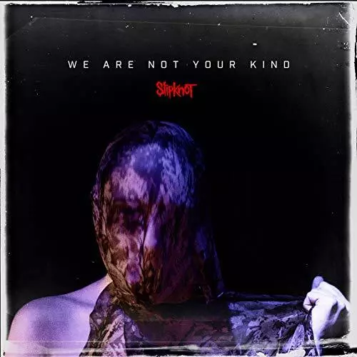 Slipknot - We Are Not Your Kind - Slipknot CD BPVG FREE Shipping