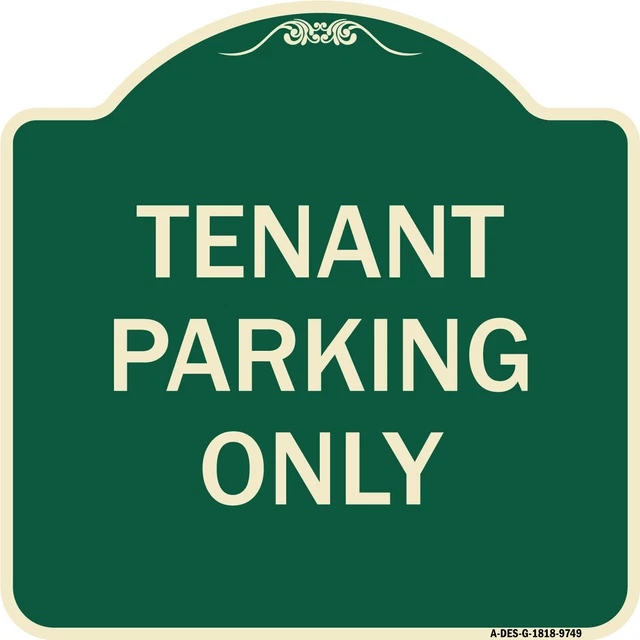 Designer Series - Tenant Parking Only Heavy Gauge Aluminum Architectural Sign