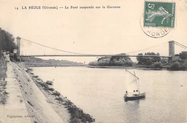Cpa 33 La Reole Le Pont Suspendu Sur La Garonne