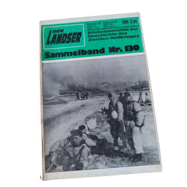 Der Landser - Sammelband Nr. 130, Erlebnisberichte  2. Weltkrieg