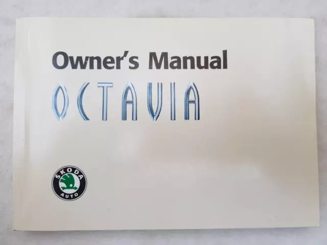 SKODA OCTAVIA Car Owners Manual AUG 1998 #S53.5610.10.20