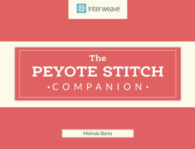 Melinda Barta | Peyote Stitch Companion | Buch | Englisch (2017) | Spiralbindung