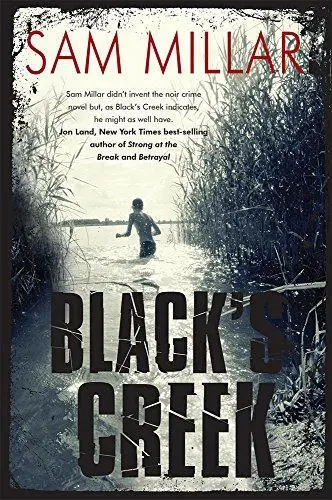 Black's Creek, Very Good Condition, Millar, Sam, ISBN 1847175287