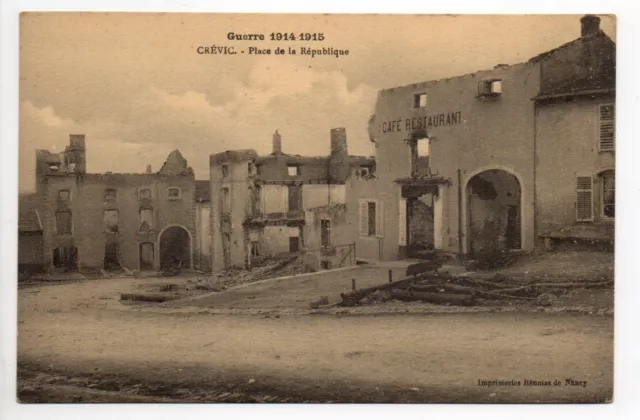 CREVIC Meurthe et moselle CPA 54 guerre la place de la république en ruines