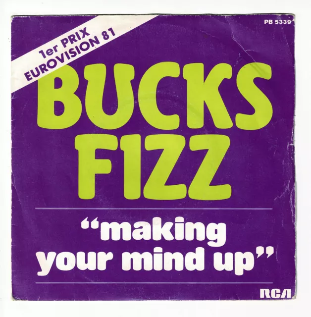 BUCKS FIZZ Vinyl 45T 7" MAKING YOUR MIND UP 1er Prix Eurovision - RCA 5339 RARE