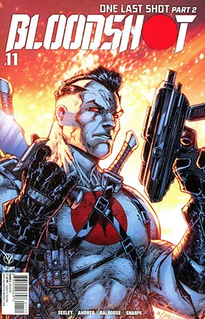 Bloodshot #11 Cover A Adelso Corona First Print VALIANT ENTERTAINMENT LLC 2021 N