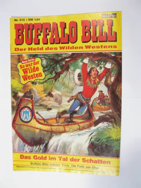 Buffalo Bill Nr. 515  Bastei Verlag im Zustand (1-2). 91297