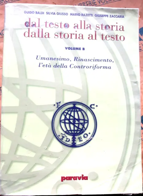 Dal Testo Alla Storia Dalla Storia Al Testo Verde Vol.b - Baldi Giusso - Paravia